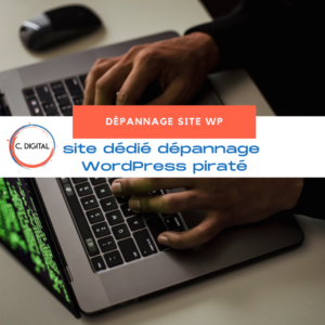 J’ai lancé Dépannage Site WP, un site dédié au dépannage et au nettoyage de WordPress piraté